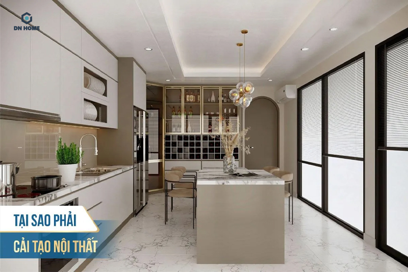 Cùng Nội Thất Điểm Nhấn tìm hiểu lý do vì sao nên sửa chữa cải tạo nội thất
