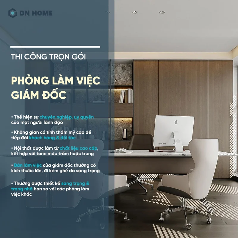 Thiết kế nội thất văn phòng giám đốc cần thể hiện được sự đẳng cấp, quyền lực của người lãnh đạo