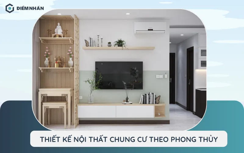 thiết kế nội thất chung cư theo phong thủy
