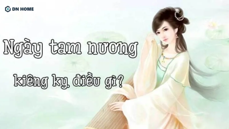 Vào ngày Tam Nương, bạn không nên làm những việc lớn và hệ trọng để tránh rủi ro