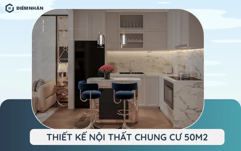 thiết kế nội thất chung cư 50m2