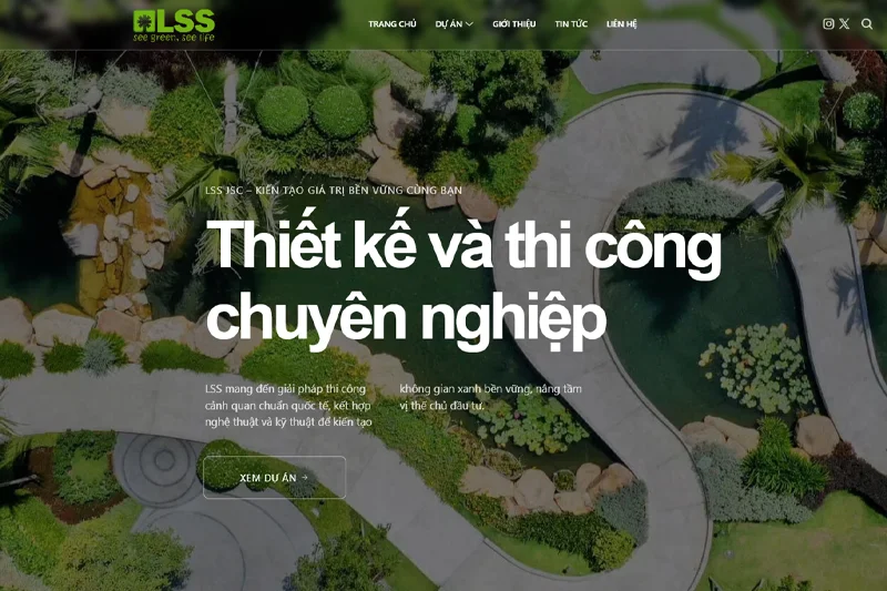 LSS - Landscape Solution Services lấy triết lý “See Green, See Life” làm kim chỉ nam