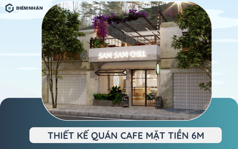 thiết kế quán cafe mặt tiền 6m