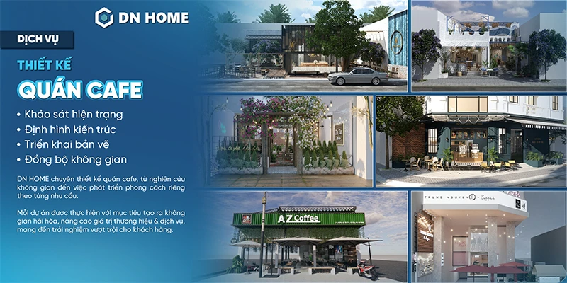 DN HOME giữ vững vị thế là công ty chuyên thiết kế - thi công quán cafe uy tín, chất lượng tại TPHCM