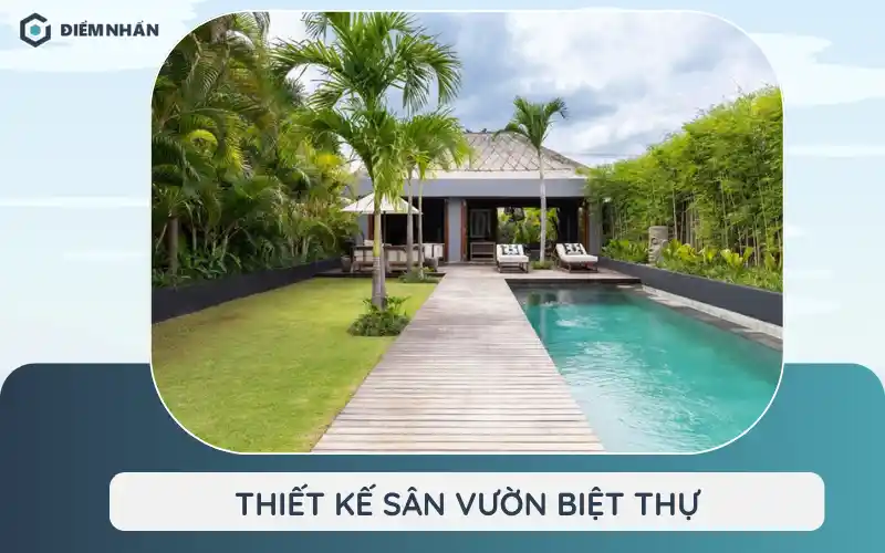 Thiết kế sân vườn biệt thự