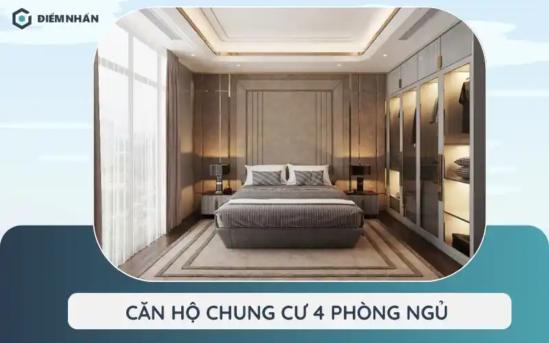 Căn hộ chung cư 4 phòng ngủ