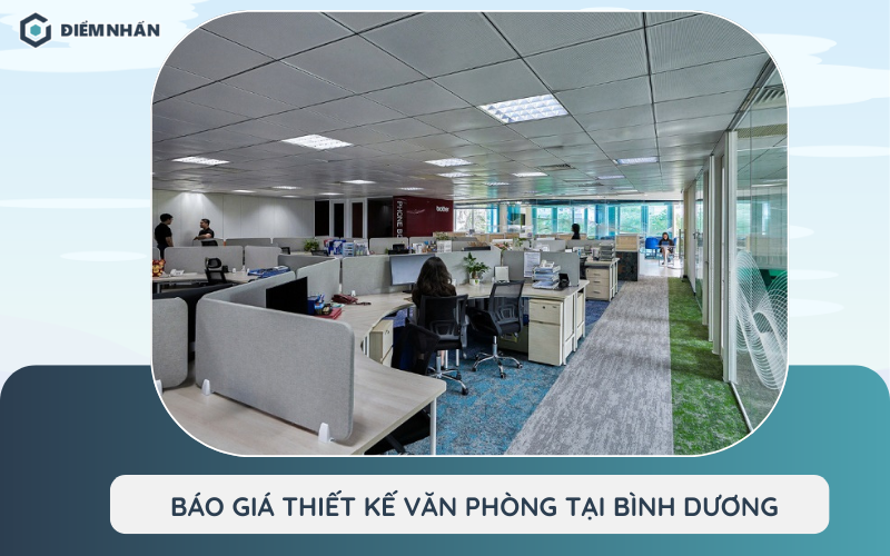 Báo giá thiết kế văn phòng tại bình dương