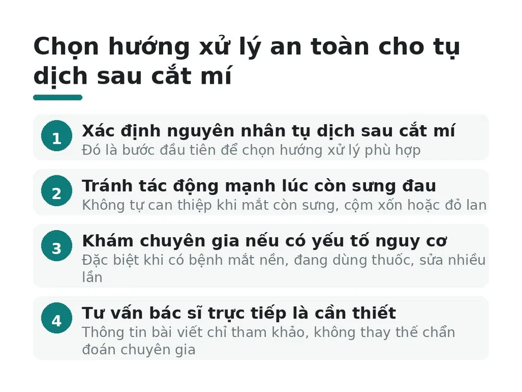 Chọn hướng xử lý an toàn cho tụ dịch sau cắt mí có dấu hiệu gì