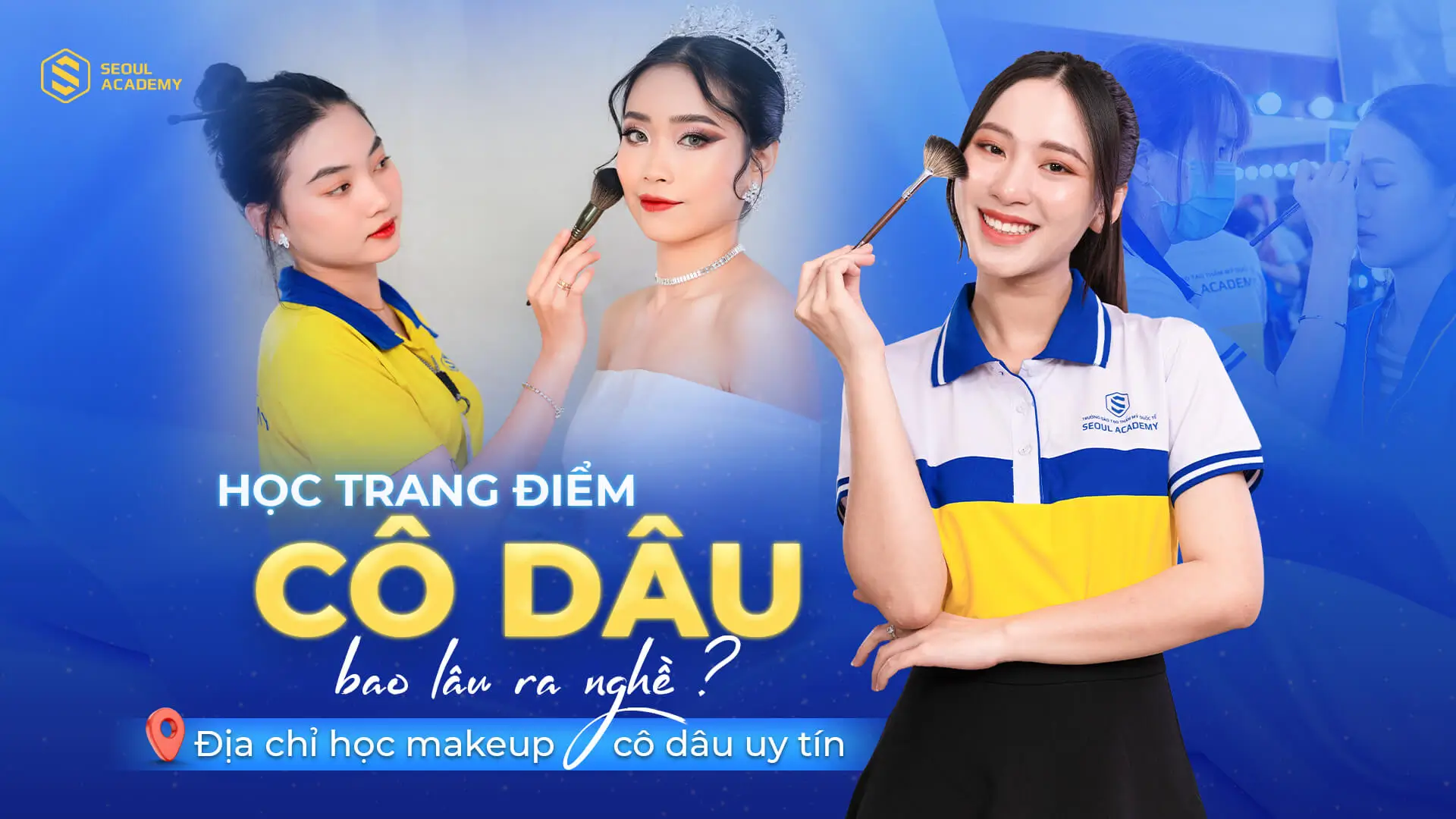 Học trang điểm cô dâu bao lâu? Cách rút ngắn thời gian học