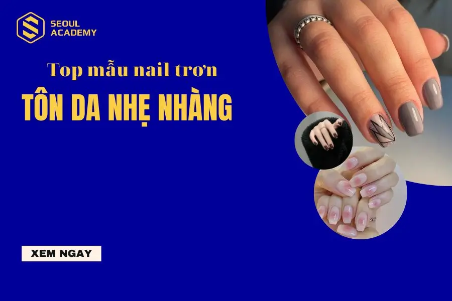 mẫu nail trơn tôn da nhẹ nhàng