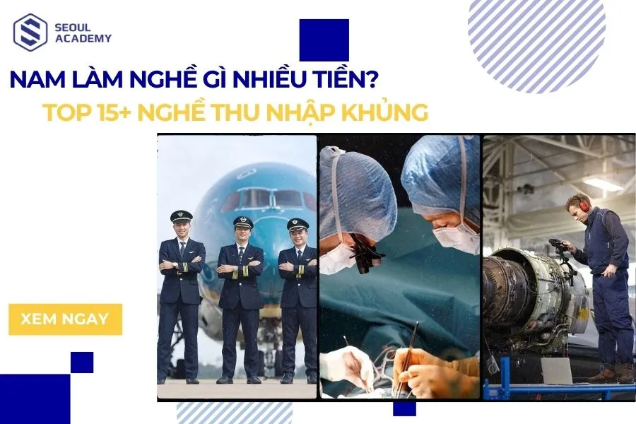Nam làm nghề gì nhiều tiền?