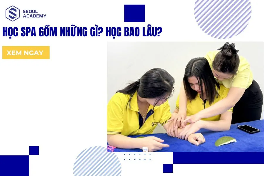 Khóa học spa gồm những gì
