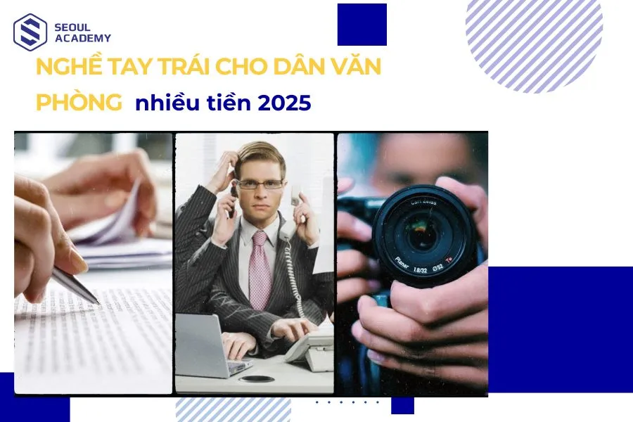Những nghề tay trái cho dân văn phòng