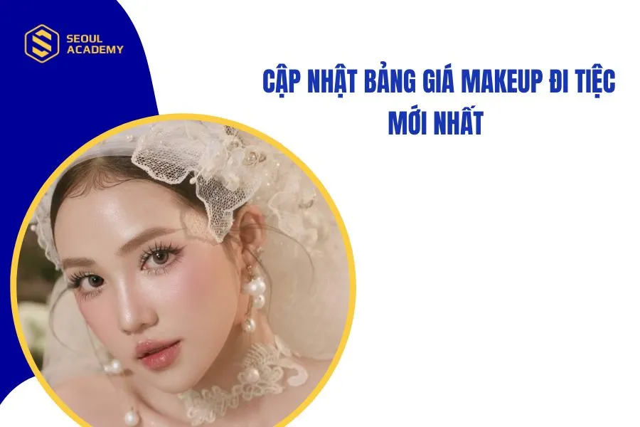 bảng giá makeup đi tiệc