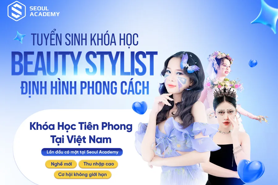 Tuyển sinh khóa học Beauty Stylist