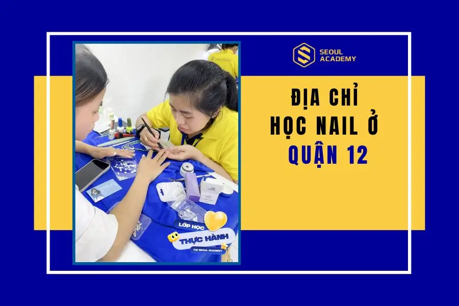 học nail ở quận 12