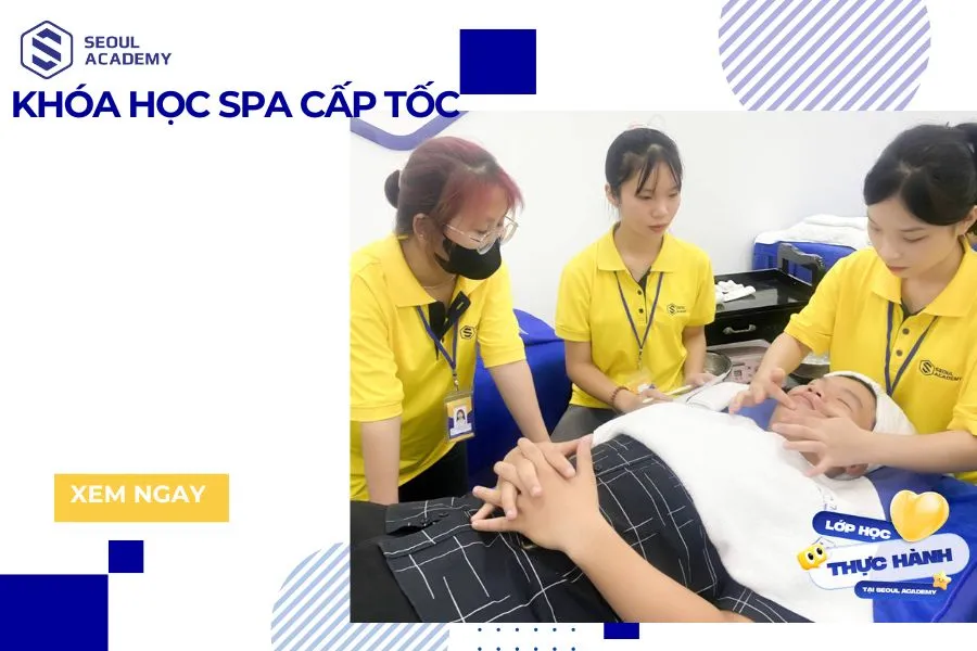 Khóa học Spa cấp tốc