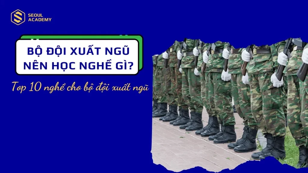 Nghề cho bộ đội xuất ngũ