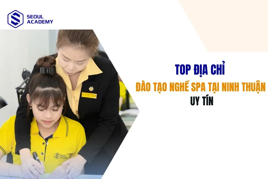 trường dạy thẩm mỹ ở Ninh Thuận