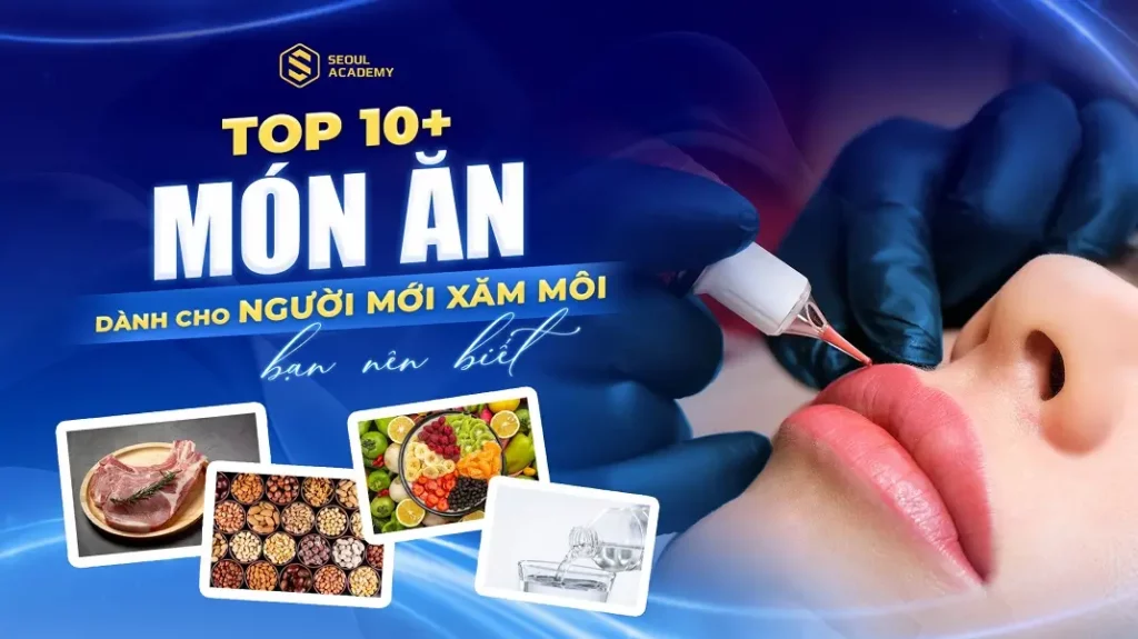 Món ăn dành cho người xăm môi