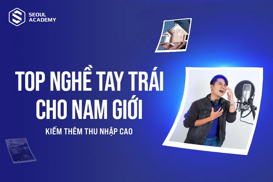 Nghề tay trái cho nam giới