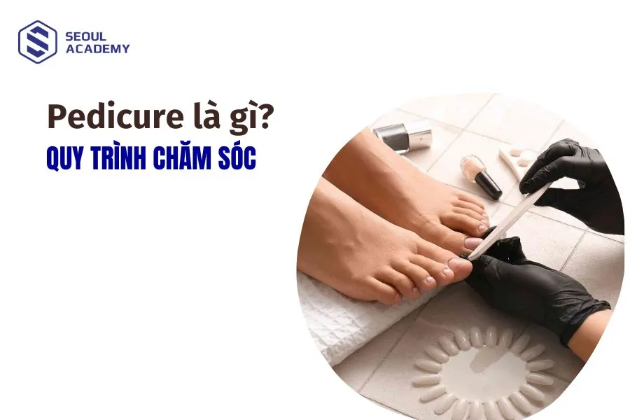 Pedicure là gì