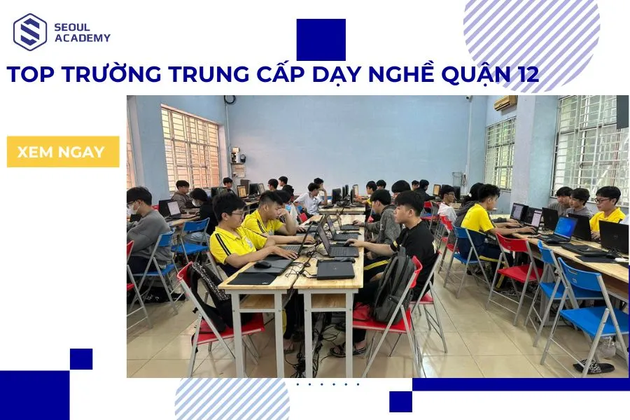 Trường trung cấp nghề quận 12