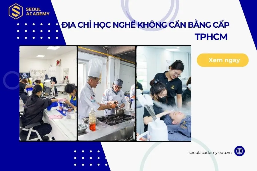 địa chỉ học nghề không cần bằng cấp