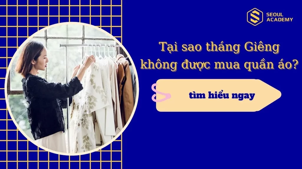 Tại sao tháng Giêng không được mua quần áo?