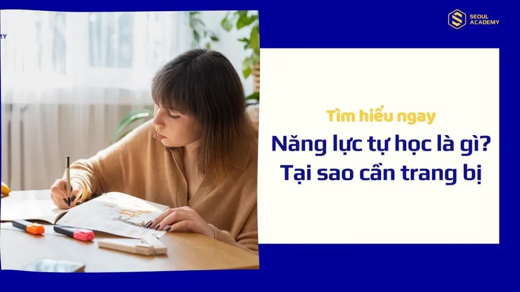 Năng lực tự học là gì?