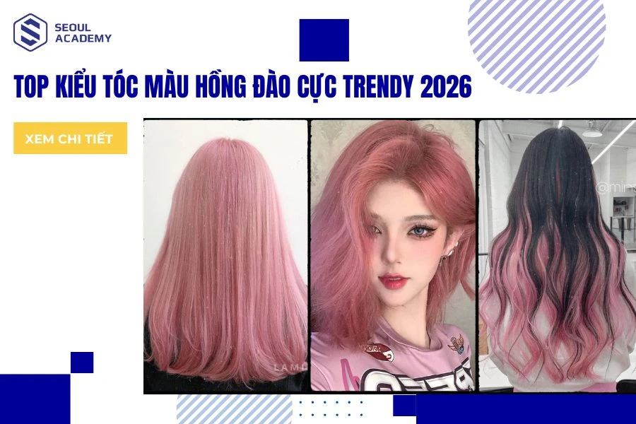 kiểu tóc màu hồng đào cực trendy đẹp nhất 2026