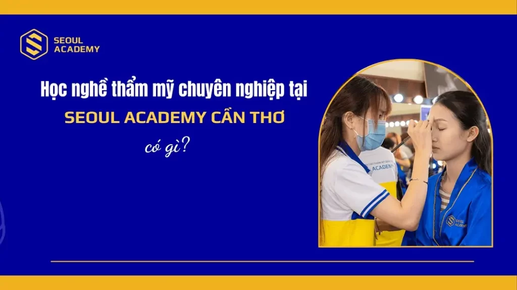 Seoul Academy Cần Thơ