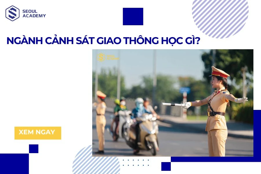 Ngành Cảnh Sát giao thông