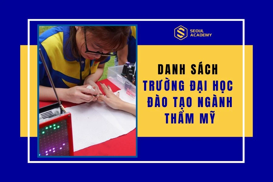 các trường đại học đào tạo ngành thẩm mỹ