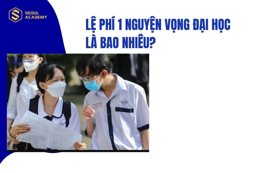 1 nguyện vọng bao nhiêu tiền