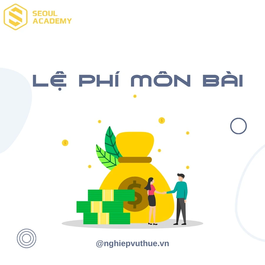 Phí môn bài được hiểu là lệ phí đóng hàng năm khi bạn đăng ký kinh doanh