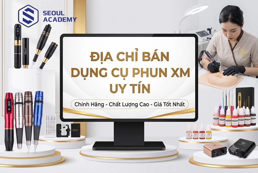 Địa chỉ bán dụng cụ phun xăm