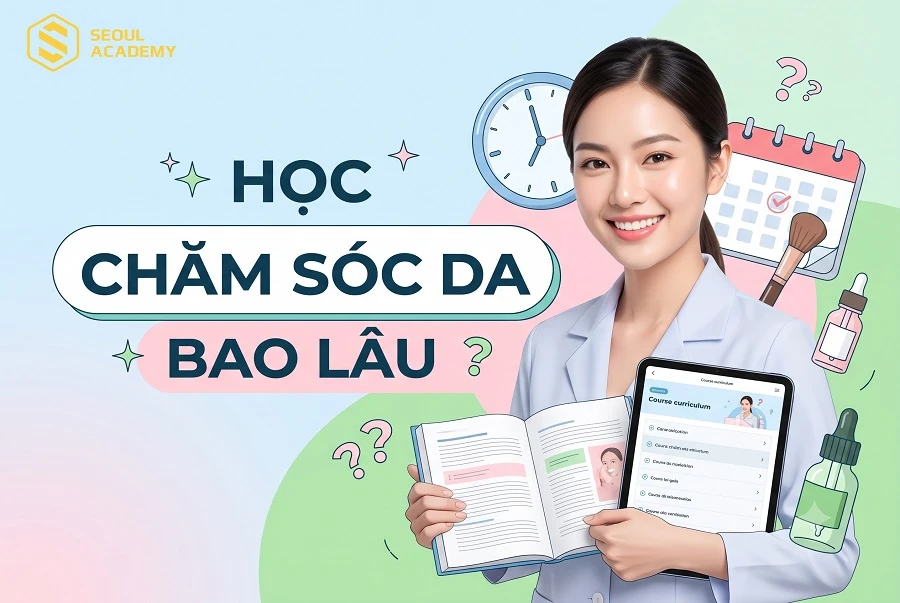 Học chăm sóc da bao lâu ra nghề