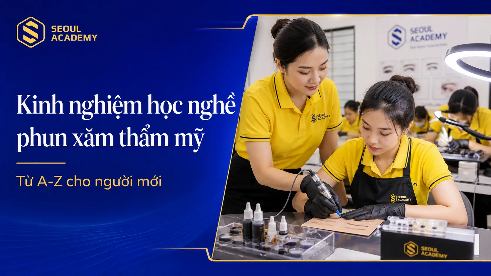 kinh nghiệm học phun xăm cho người mới