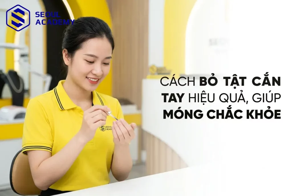 Cách bỏ tật cắn móng tay hiệu quả
