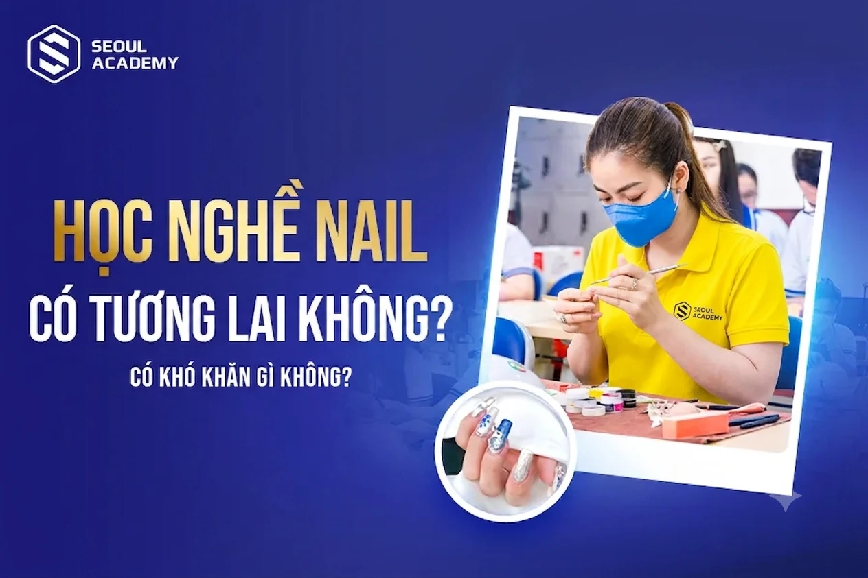 Học nghề nail có tương lai không?