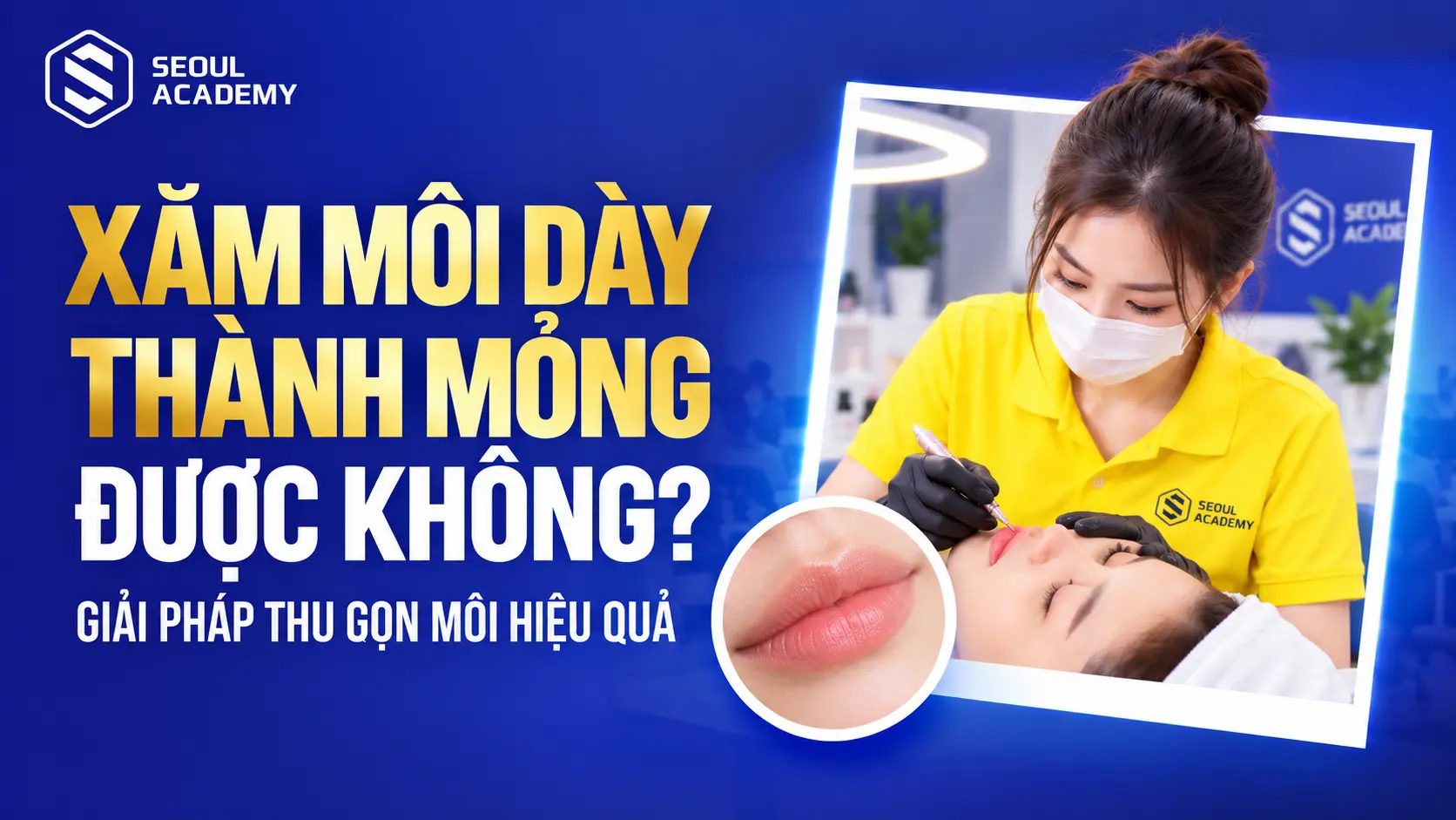 xăm môi dày thành mỏng