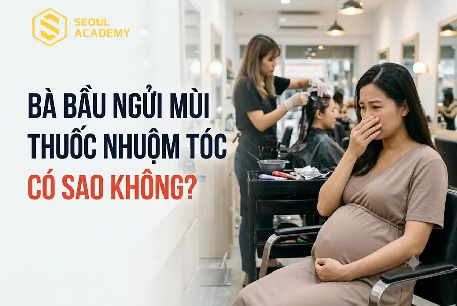 Bà bầu ngửi mùi thuốc nhuộm tóc có sao không