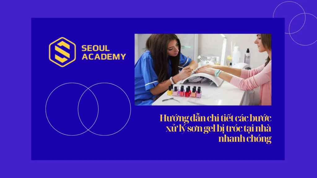 Các bước xử lý sơn gel bị tróc