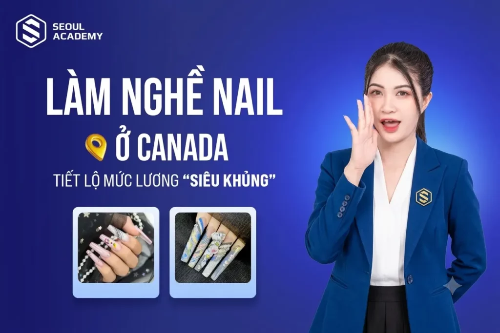 Làm nghề nail ở Canada