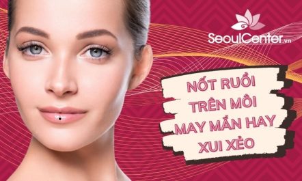 Tổng hợp 6 Bí ẩn nốt ruồi trên môi hay nhất, đừng bỏ lỡ 1 Nốt ruồi trên môi: Xem tướng số qua vị trí nốt ruồi ở nam và nữ