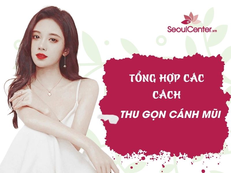 cách để thu nhỏ cánh mũi