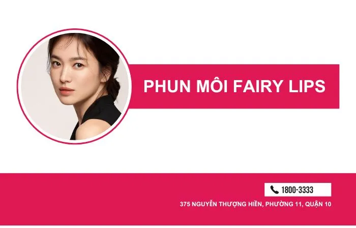 Phun môi Fairy Lips - Vẻ đẹp trong trẻo, tự nhiên