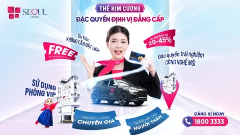 Thẻ Kim Cương - Đặc Quyền Định Vị Đẳng Cấp Tại Seoul Center
