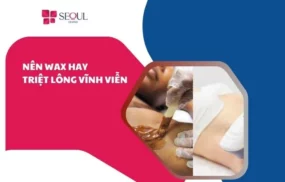 Nên wax hay triệt lông vĩnh viễn